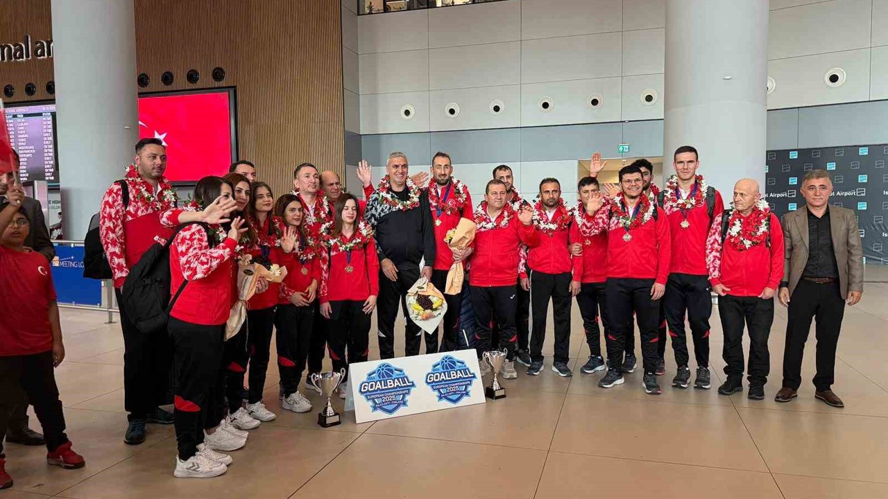 Avrupa şampiyonu kadın ve erkek Goalball Milli Takımı yurda döndü
