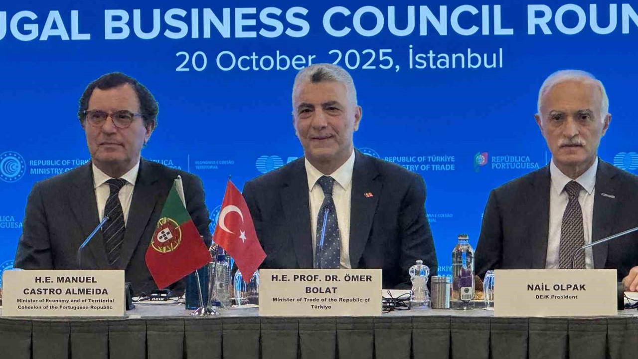 Ticaret Bakanı Bolat: "Türkiye ile Portekiz arasındaki ticaret hacmi geçen yıl 3 milyar dolar seviyesine ulaştı"

