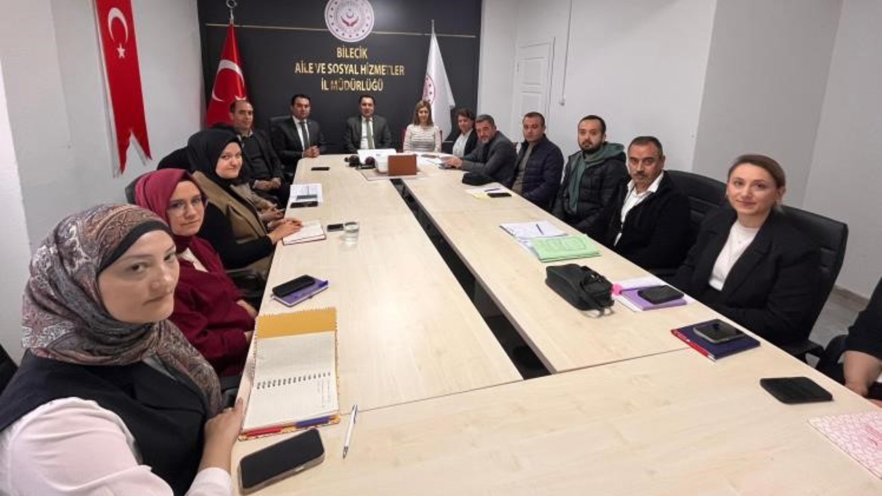 Bilecik’te Sosyal Hizmet Merkezlerinde sorunlar masaya yatırıldı

