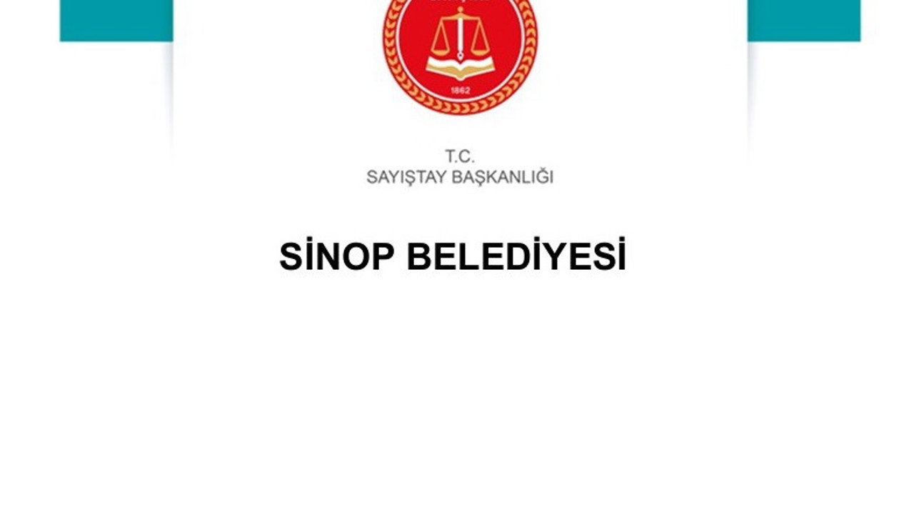 Sayıştay raporu: Sinop Belediyesi’nde usulsüzlük zinciri
