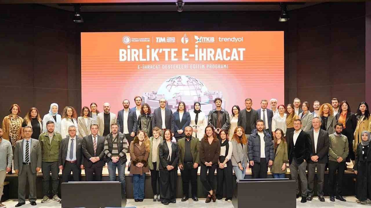 "Birlik’te E-İhracat Programı" tamamlandı
