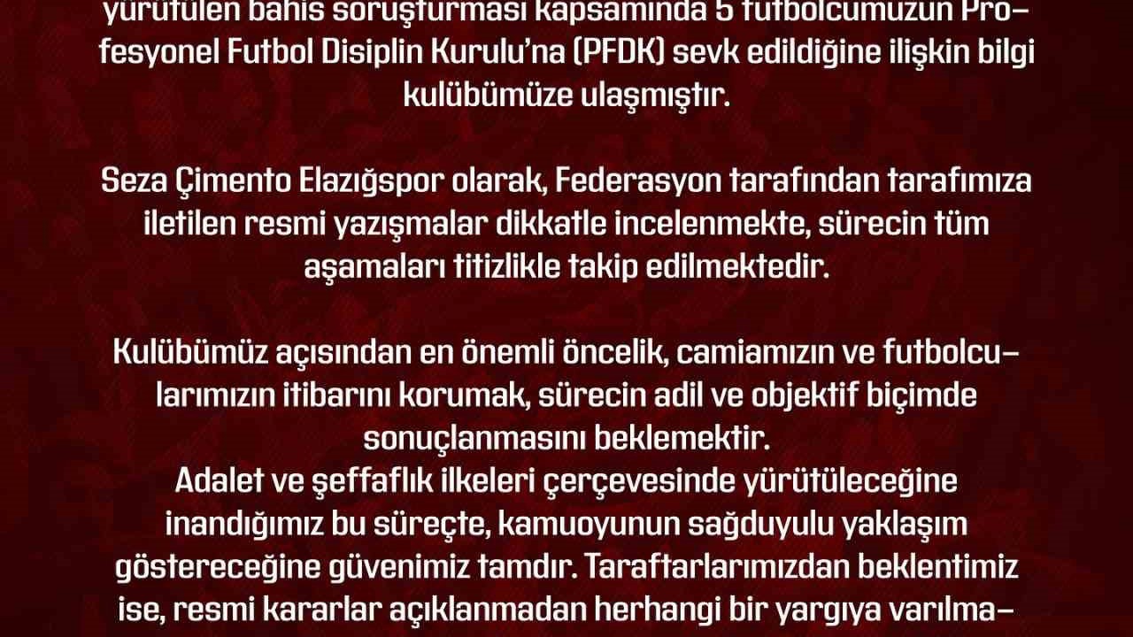 Elazığspor: "Gelişmeler kulübümüz tarafından izlenmekte"
