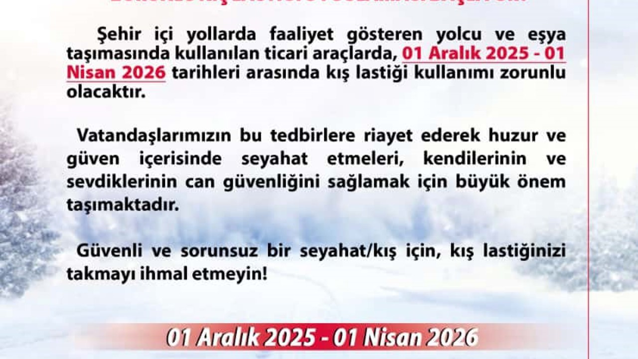 Ankara’da aralık ayından itibaren zorunlu kış lastiği kullanımı başlıyor
