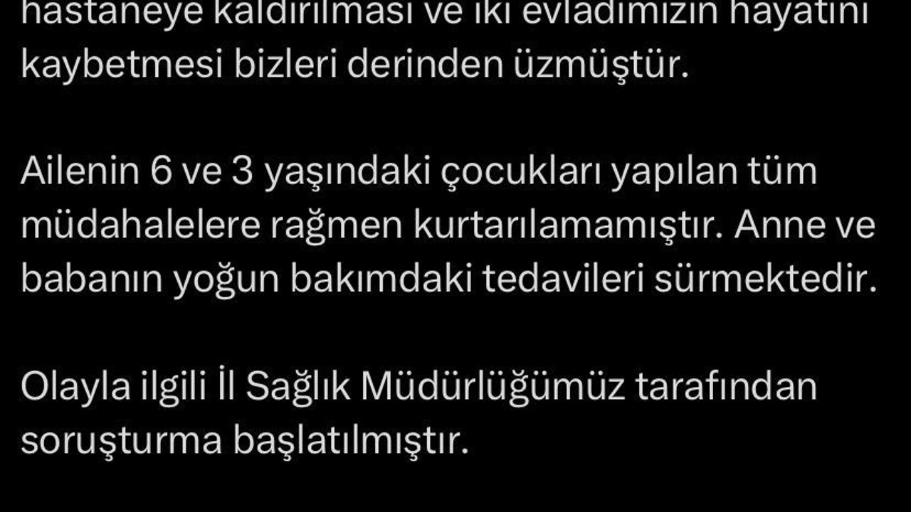 İstanbul İl Sağlık Müdürü Güner: "Ailenin 3 ve 6 yaşlarındaki çocukları yapılan tüm müdahalelere rağmen kurtarılamamıştır"
