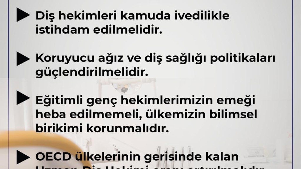 Sağlık-Sen: "Diş hekimleri kamuya atanmalı ve uzmanlaşmalarının önü açılmalıdır
