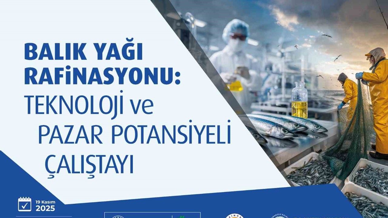 Balık Yağı Rafinasyonu Çalıştayı sektörü Sinop’ta bir araya getiriyor
