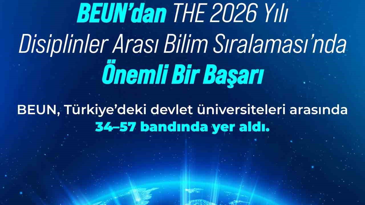 BEUN’dan THE 2026 Yılı Disiplinler Arası Bilim Sıralaması’nda Önemli Bir Başarı
