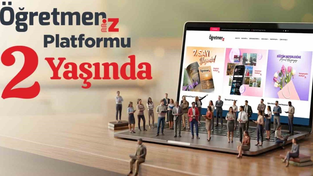 ‘ÖğretmenİZ’ platformu 2 yaşında
