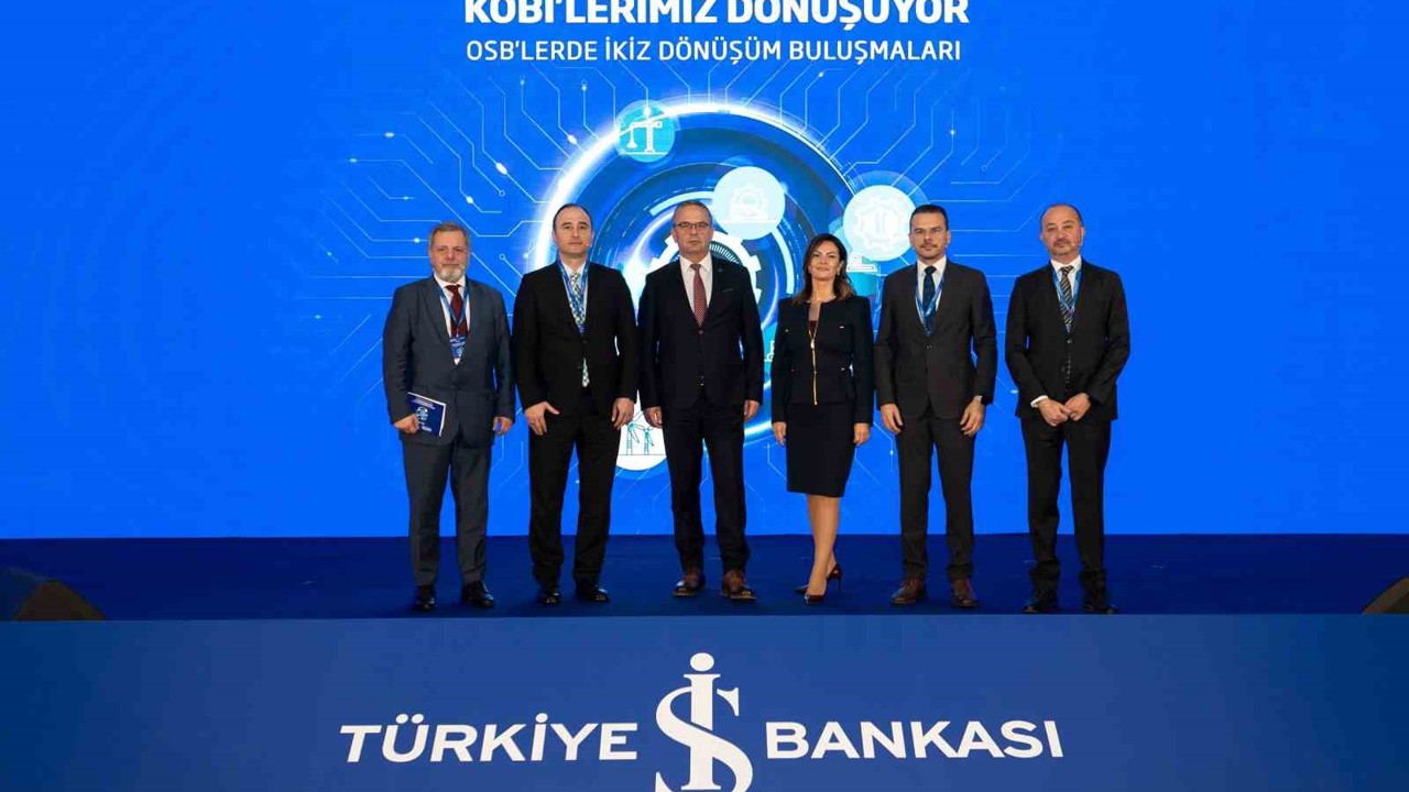 İş Bankası ve OSBÜK ile İkiz Dönüşüm Buluşmaları’nın 4’üncüsü gerçekleştirildi
