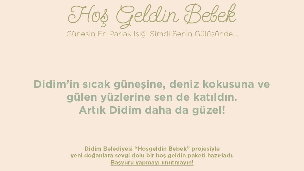 Didim’de ’Hoş Geldin Bebek’ projesi tüm hızıyla sürüyor
