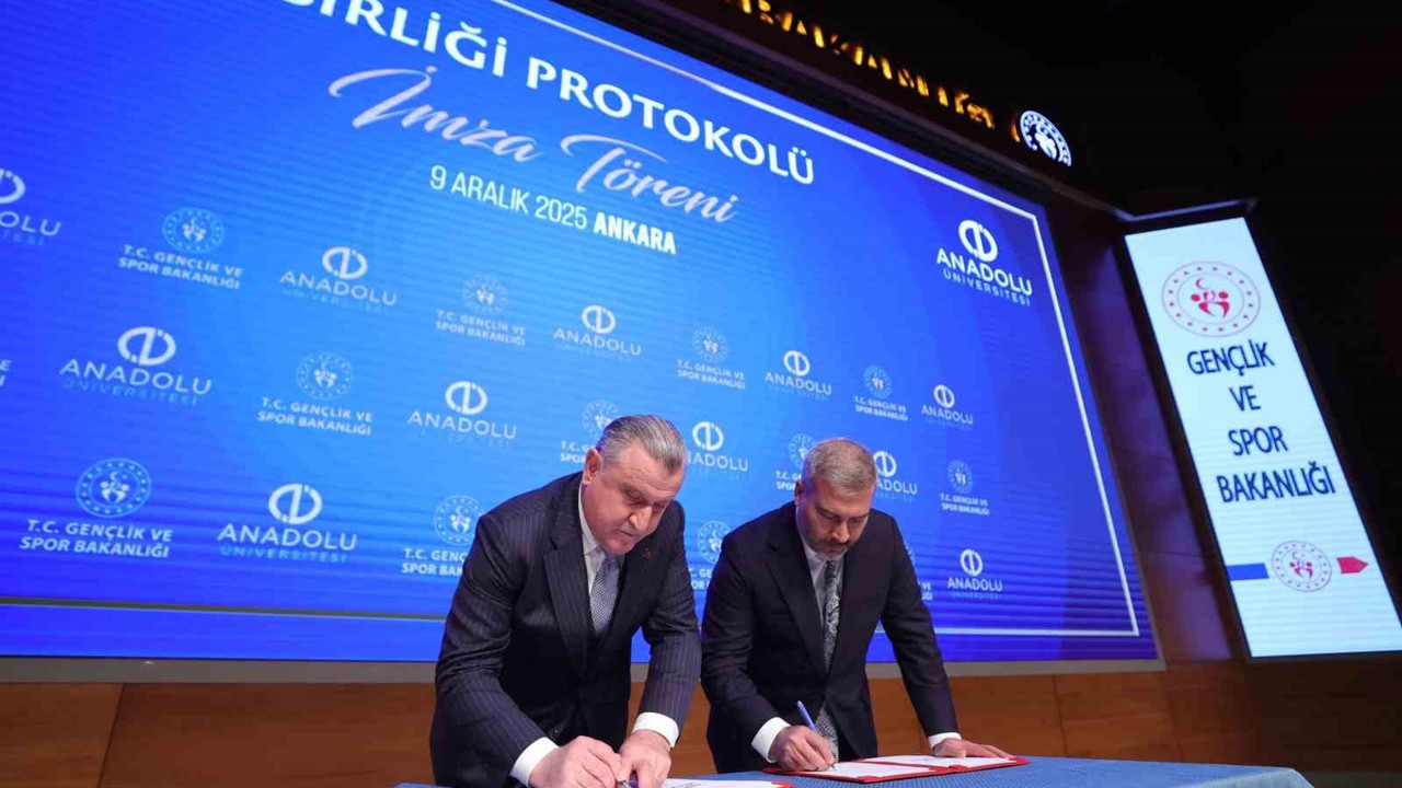 Anadolu Üniversitesi ile Gençlik ve Spor Bakanlığı Arasında Stratejik İş Birliği Protokolü imzalandı
