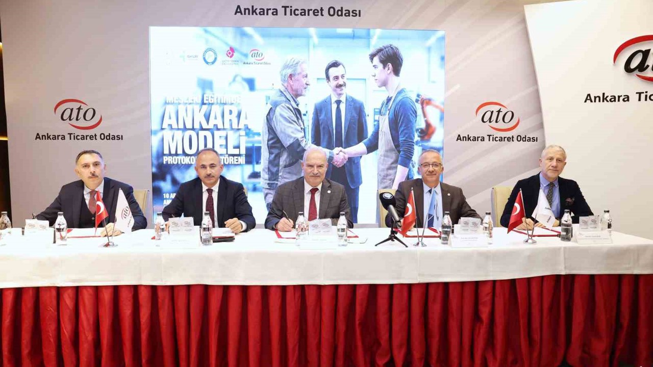 ATO’da ‘Mesleki Eğitimde Ankara Modeli’ için 5 kurumdan güç birliği
