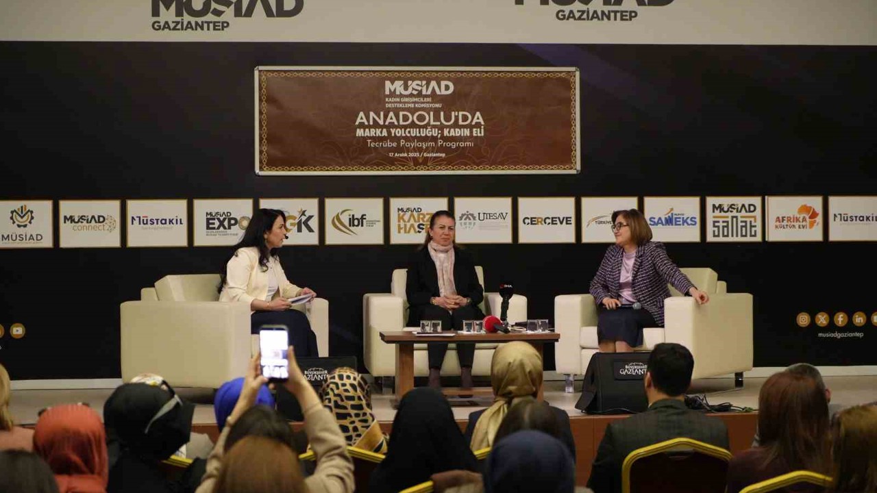 Kadın girişimciler, MÜSİAD Gaziantep’te buluştu
