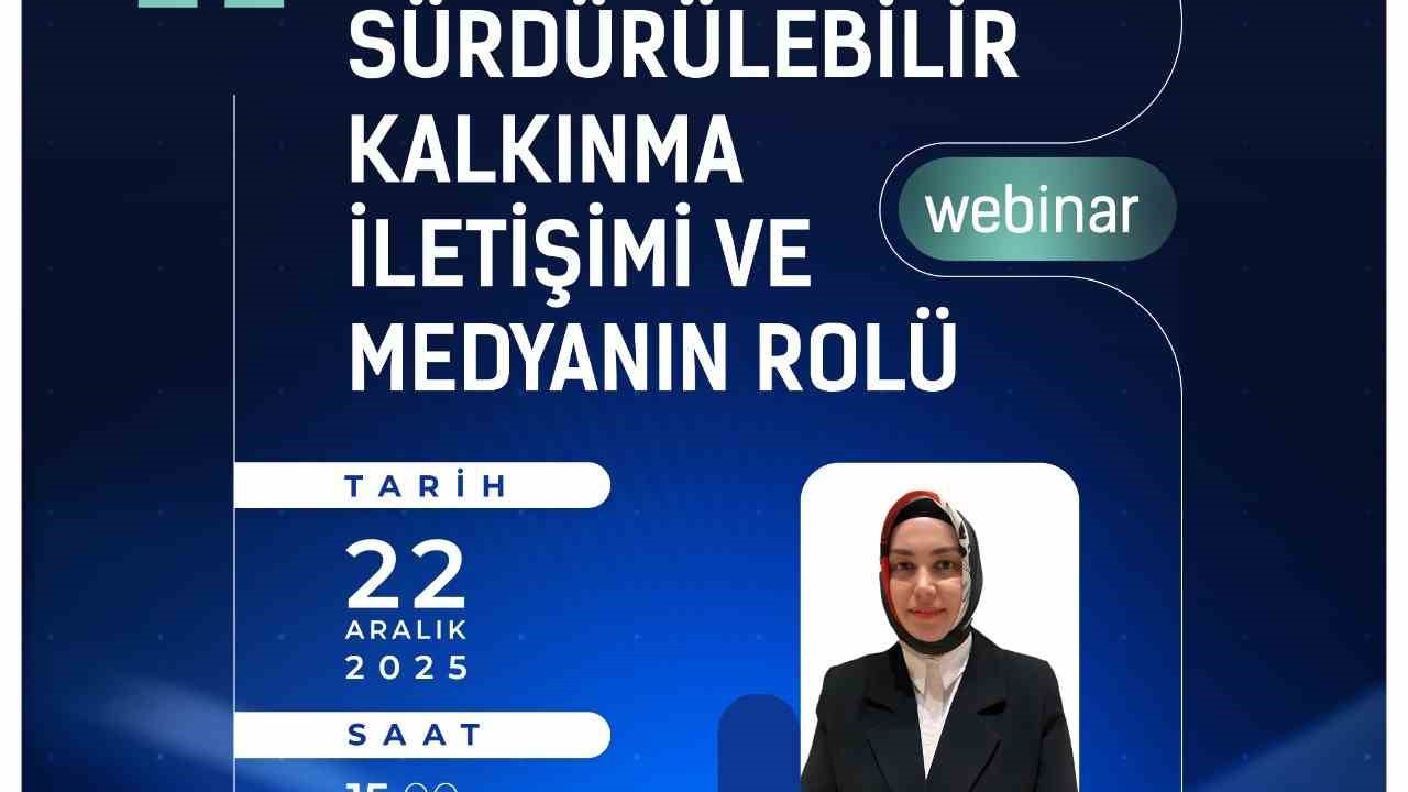 OKA’dan ‘Sürdürülebilir Kalkınma İletişimi ve Medyanın Rolü’ webinarı
