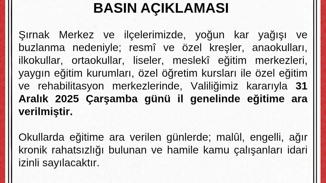 Şırnak’ta okullar çarşamba günü tatil edildi
