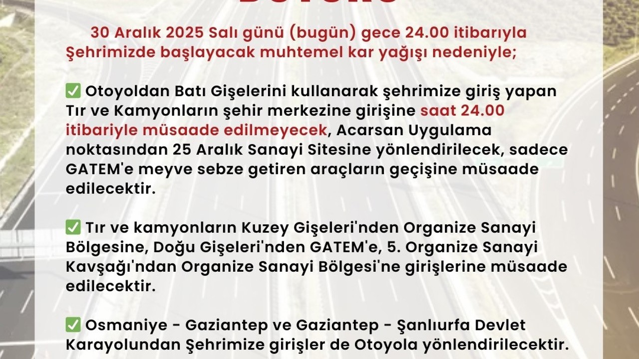 Gaziantep’te tır ve kamyonların şehir merkezine girişi kısıtlandı
