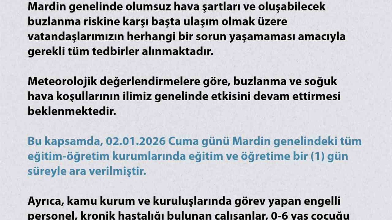 Mardin’de eğitime 1 gün ara verildi
