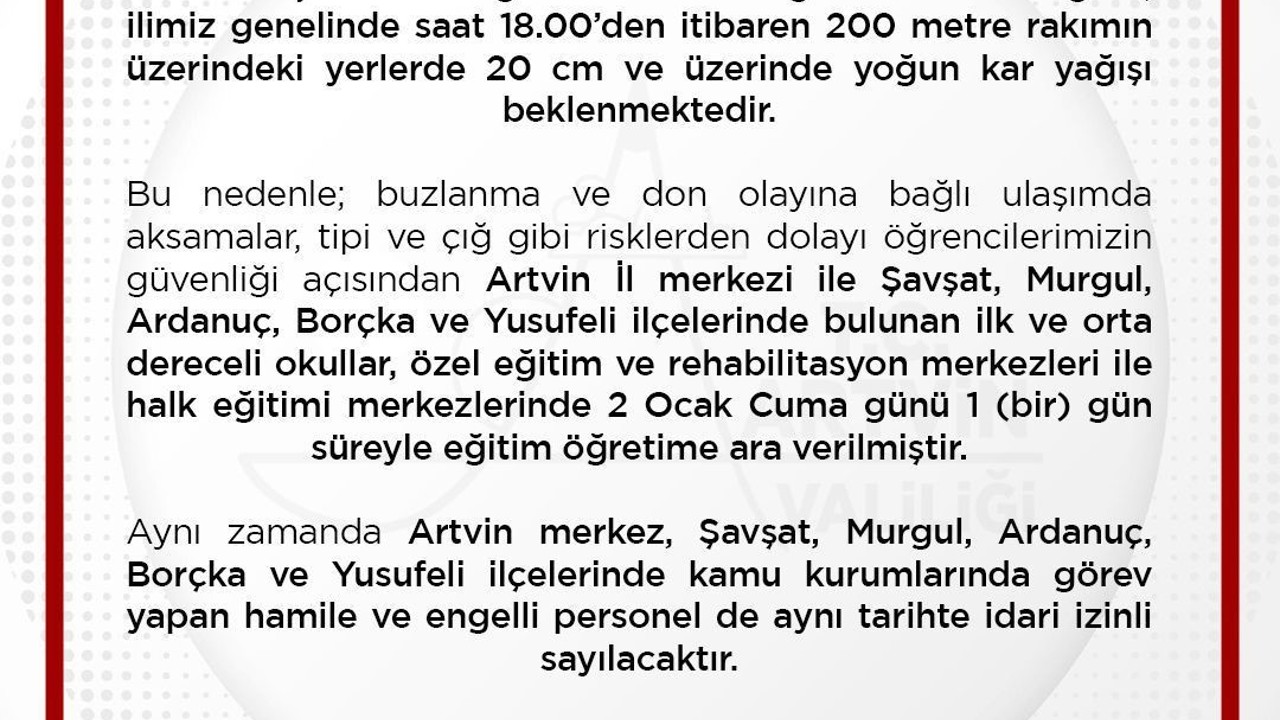 Artvin’de eğitime 1 gün ara verildi
