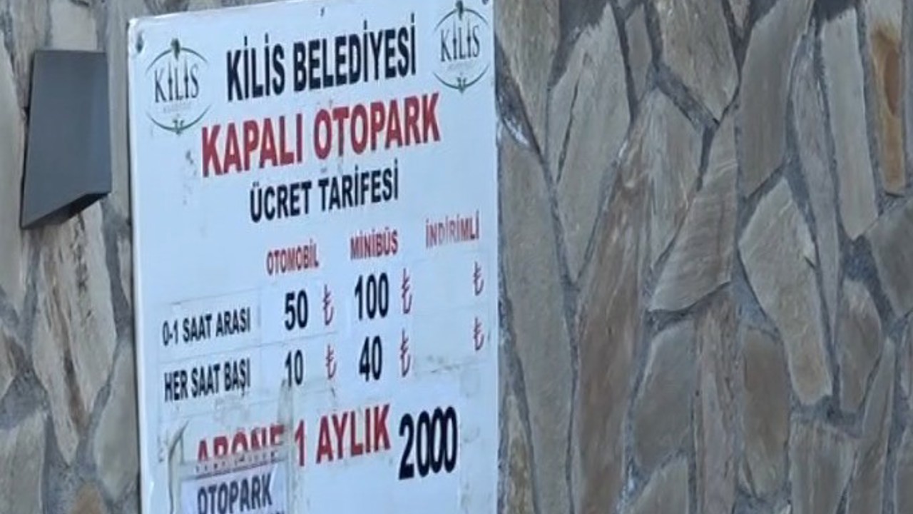 Kilis Belediyesine ait kapalı otoparkta yüzde 100 zam
