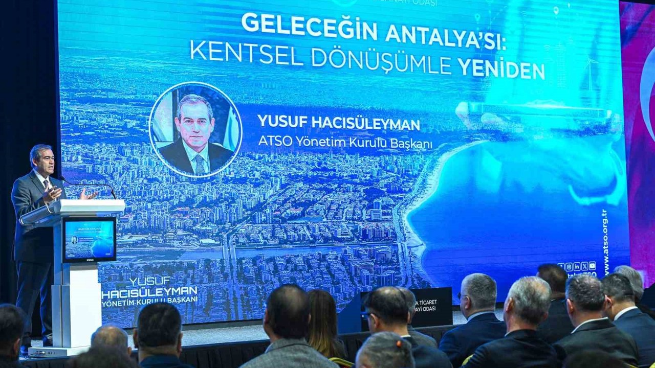 Antalya’da kentsel dönüşüm masaya yatırıldı
