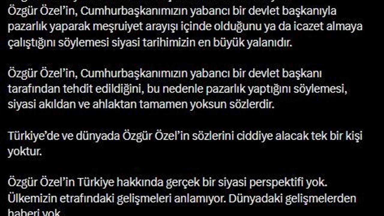 AK Parti Sözcüsü Çelik: "Özgür Özel siyaset yapmıyor, iftira üretim merkezi olarak çalışıyor"
