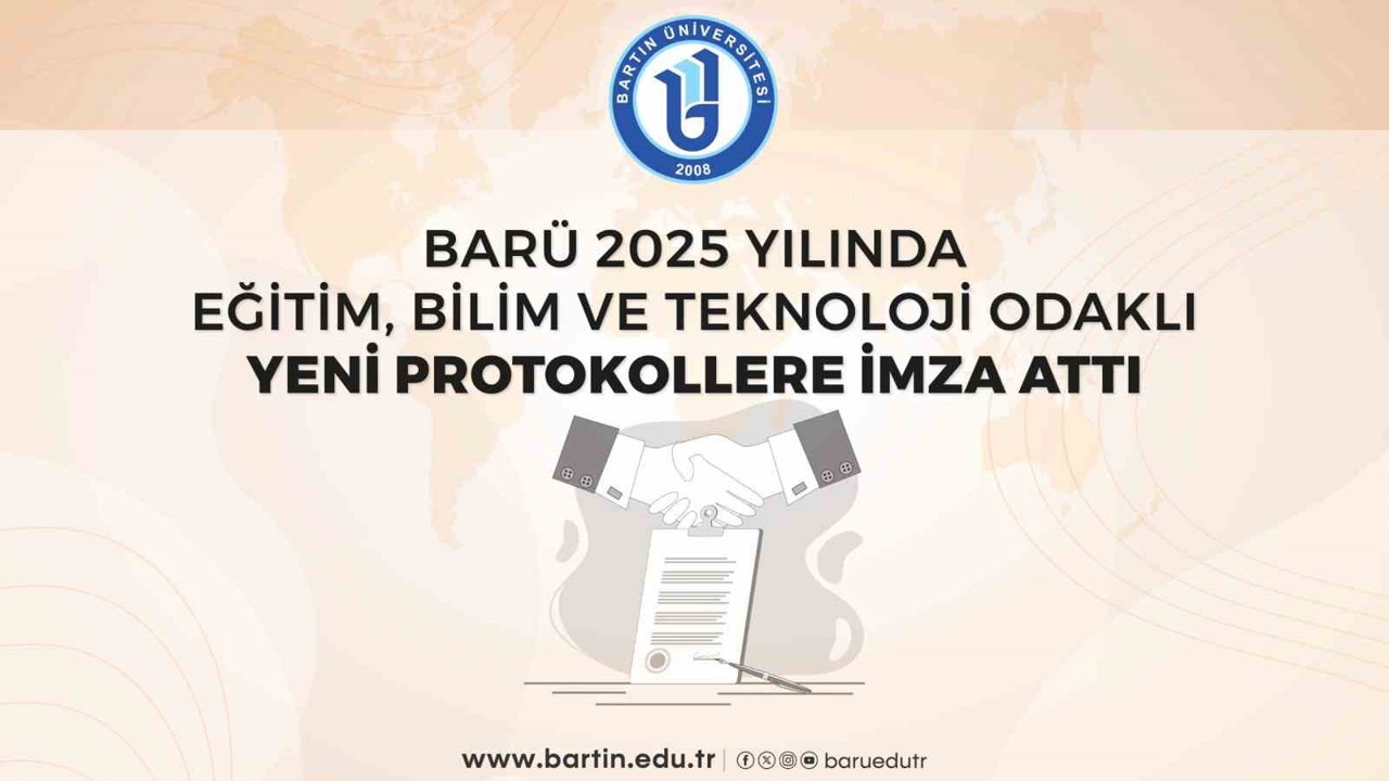 BARÜ 2025 yılında eğitim, bilim ve teknoloji odaklı yeni protokollere imza attı
