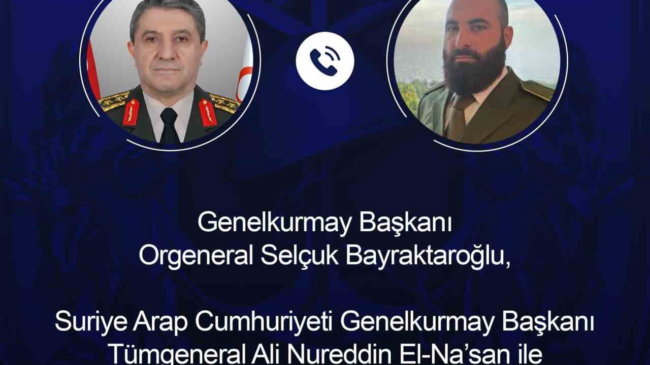 Genelkurmay Başkanı Bayraktaroğlu, Suriyeli mevkidaşı El-Nas ile görüştü
