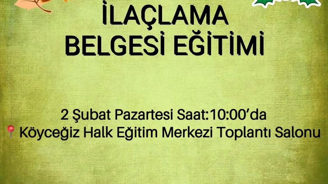 Köyceğiz’de üretici eğitimleri devam ediyor
