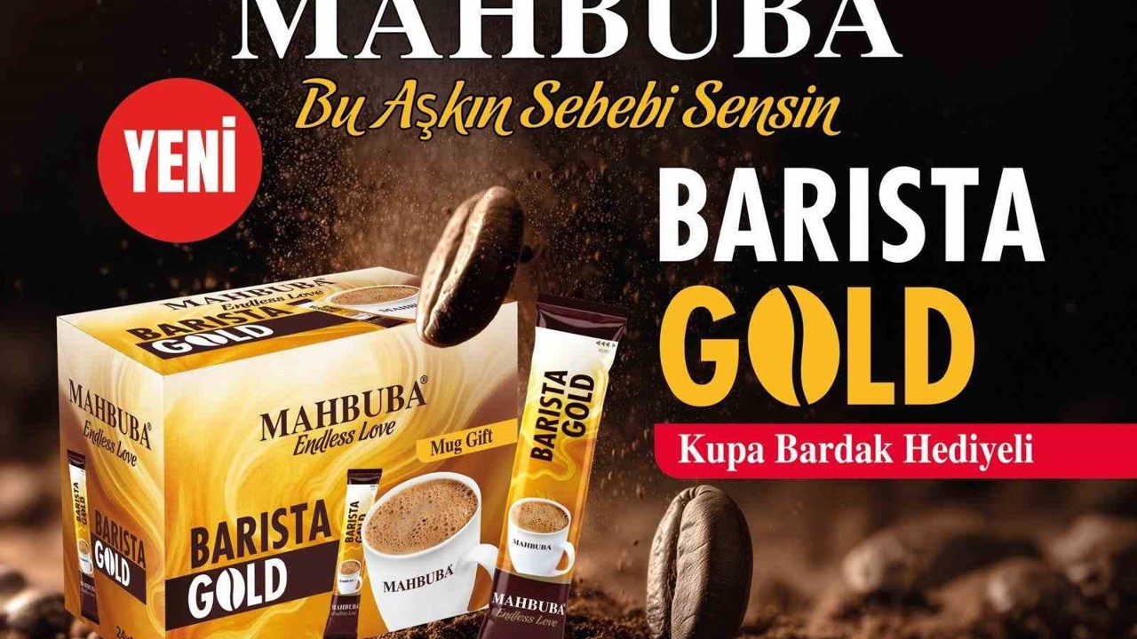 Mahbuba’dan yeni kahve yorumu: Barista Gold

