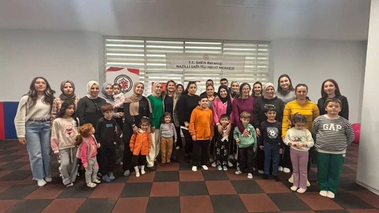 Nazilli’de anne ve çocuklara sağlıklı yaşam desteği
