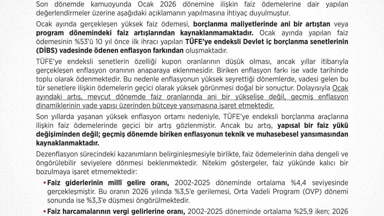 Hazine ve Maliye Bakanlığı: "Enflasyonun yüksek seyrettiği dönemlerde ödemelerin geçici olarak yüksek görünmesi doğal bir sonuçtur"
