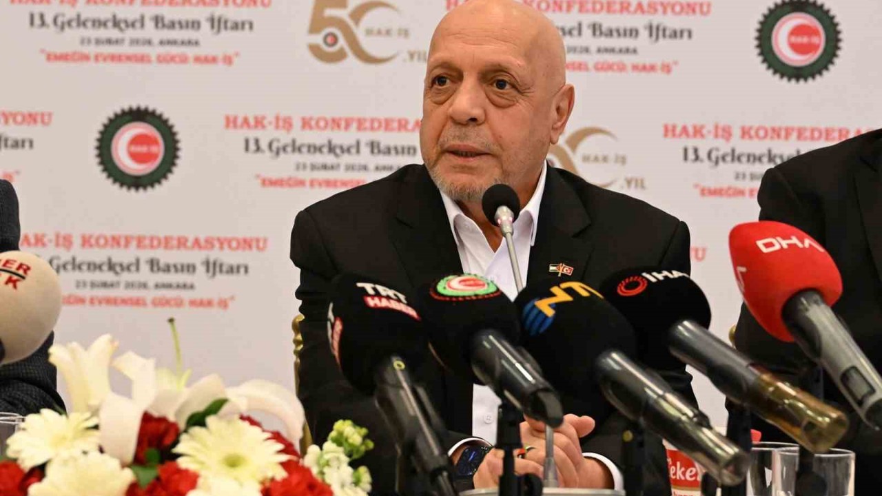 HAK-İŞ Başkanı Arslan: "Asgari ücret tespit komisyonu’nun yapısı ivedilikle düzenlenmelidir"
