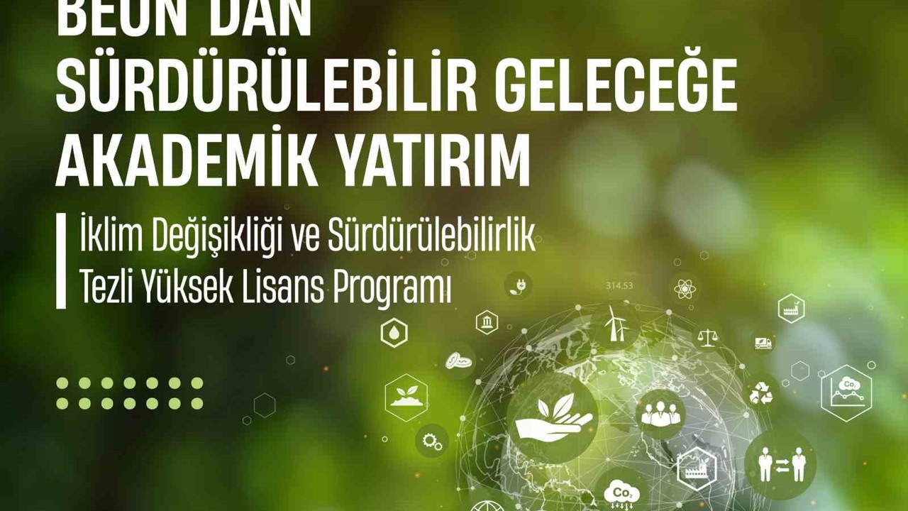 BEUN’dan sürdürülebilir geleceğe akademik yatırım
