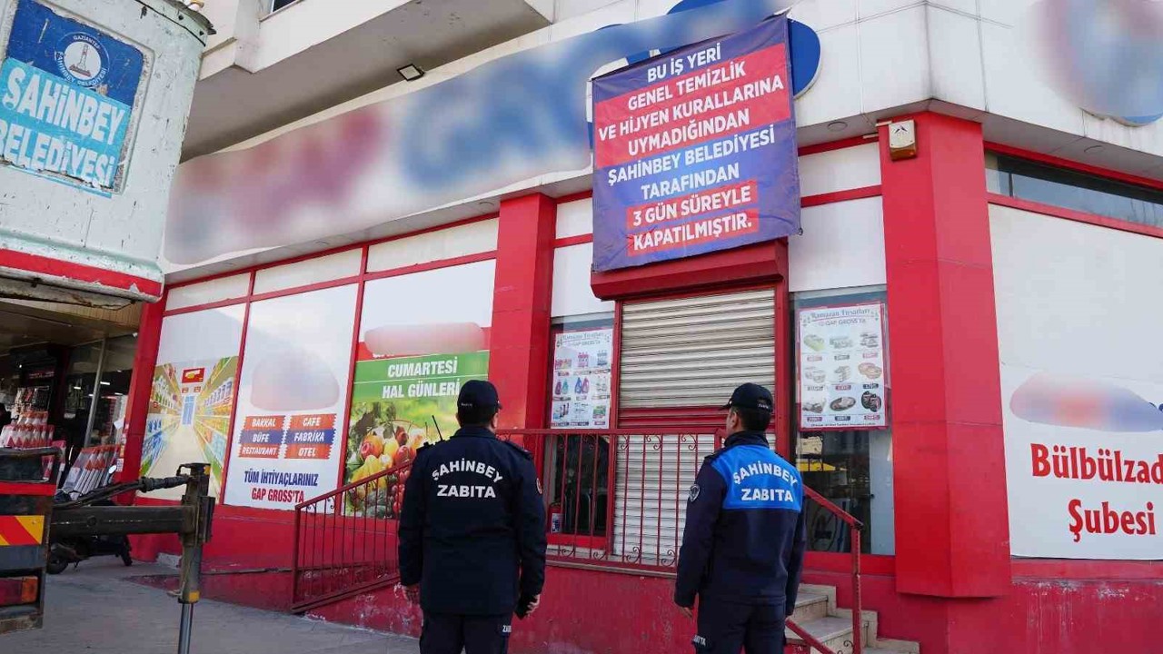 Şahinbey’de 3 iş yerine geçici kapatma cezası
