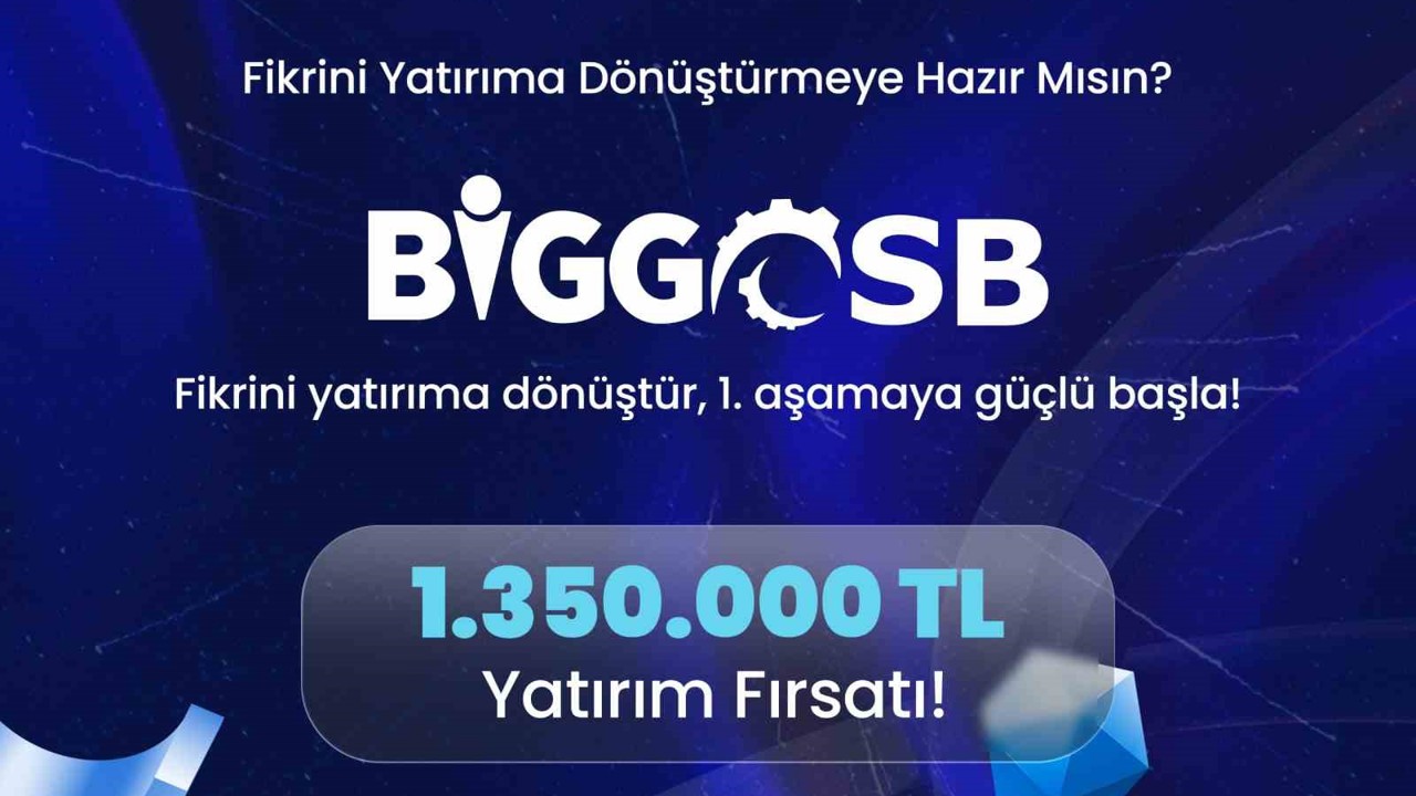 Genç girişimcilere 1 milyon 350 bin TL yatırım fırsatı
