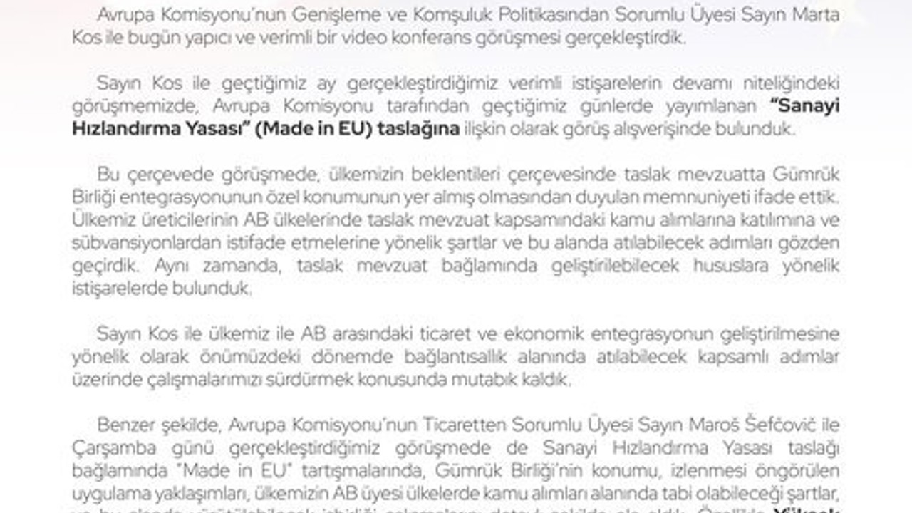 Bakan Bolat: "AB ile ekonomik ve ticari başlıklarda yürüttüğümüz yakın istişarelerde, ikili entegrasyonumuzu derinleştirmek üzere çalışmaya devam edeceğiz"
