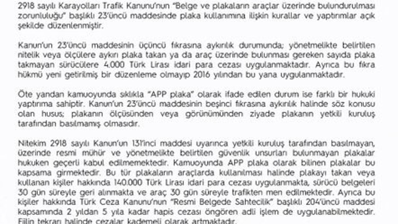 EGM’den "‘APP plaka" açıklaması: Resmi mühür ve güvenlik unsurları bulunmayan plakaları kullananlara 140 bin lira ceza uygulanacak
