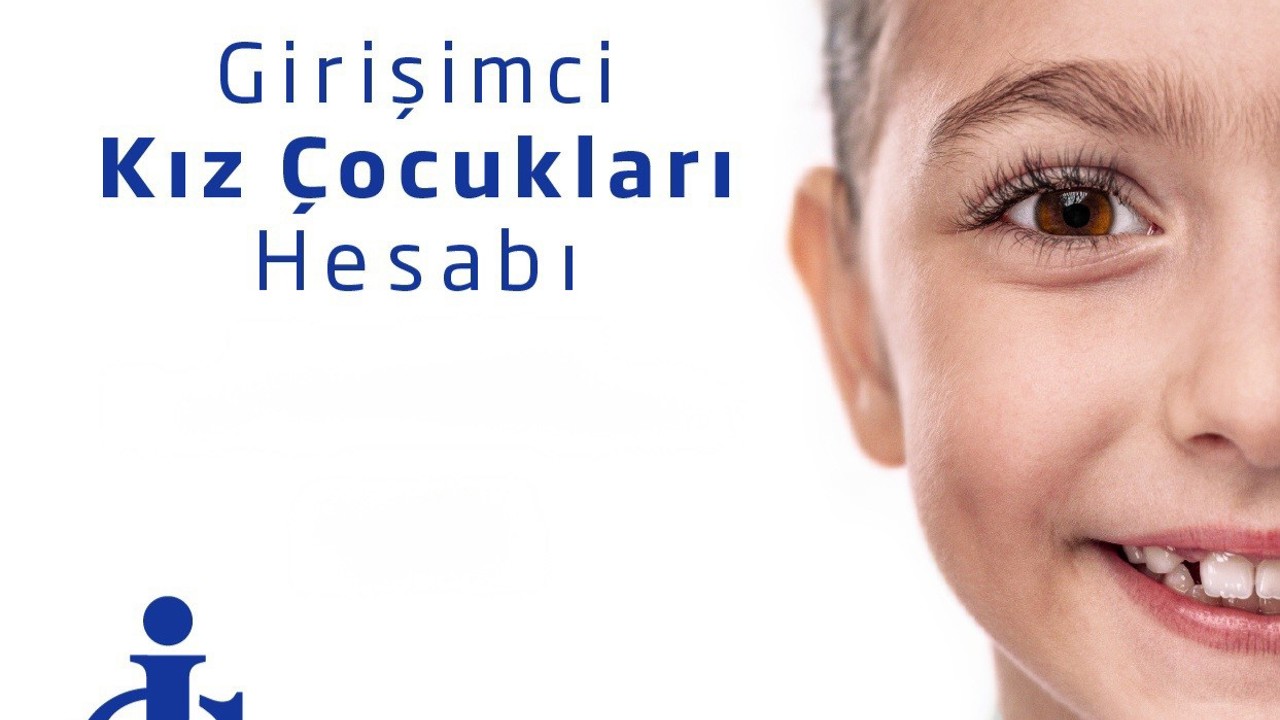 İş Bankası’ndan kız çocuklarının geleceğine birikim desteği
