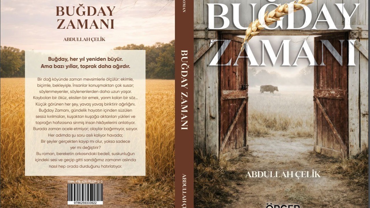 Gazeteci Çelik’ten edebiyat dünyasına "Buğday Zamanı"
