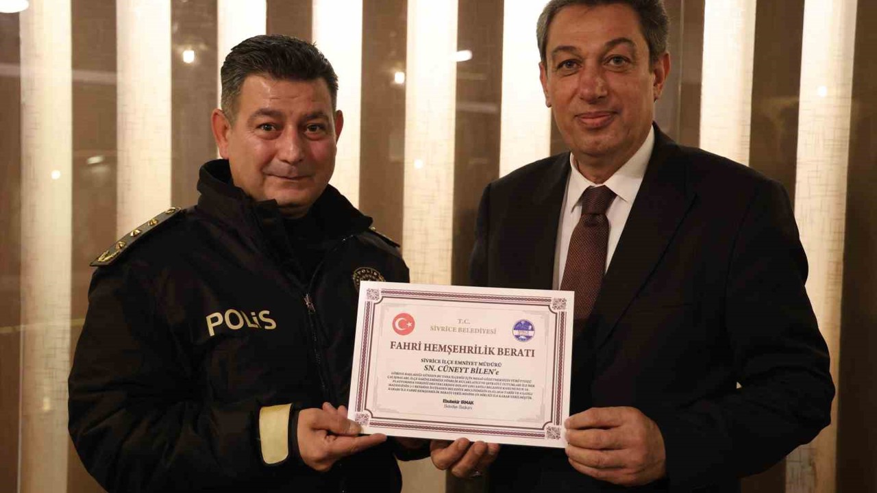 Sivrice Emniyet Müdürü Bilen’e fahri hemşerilik ve üstün başarı belgesi
