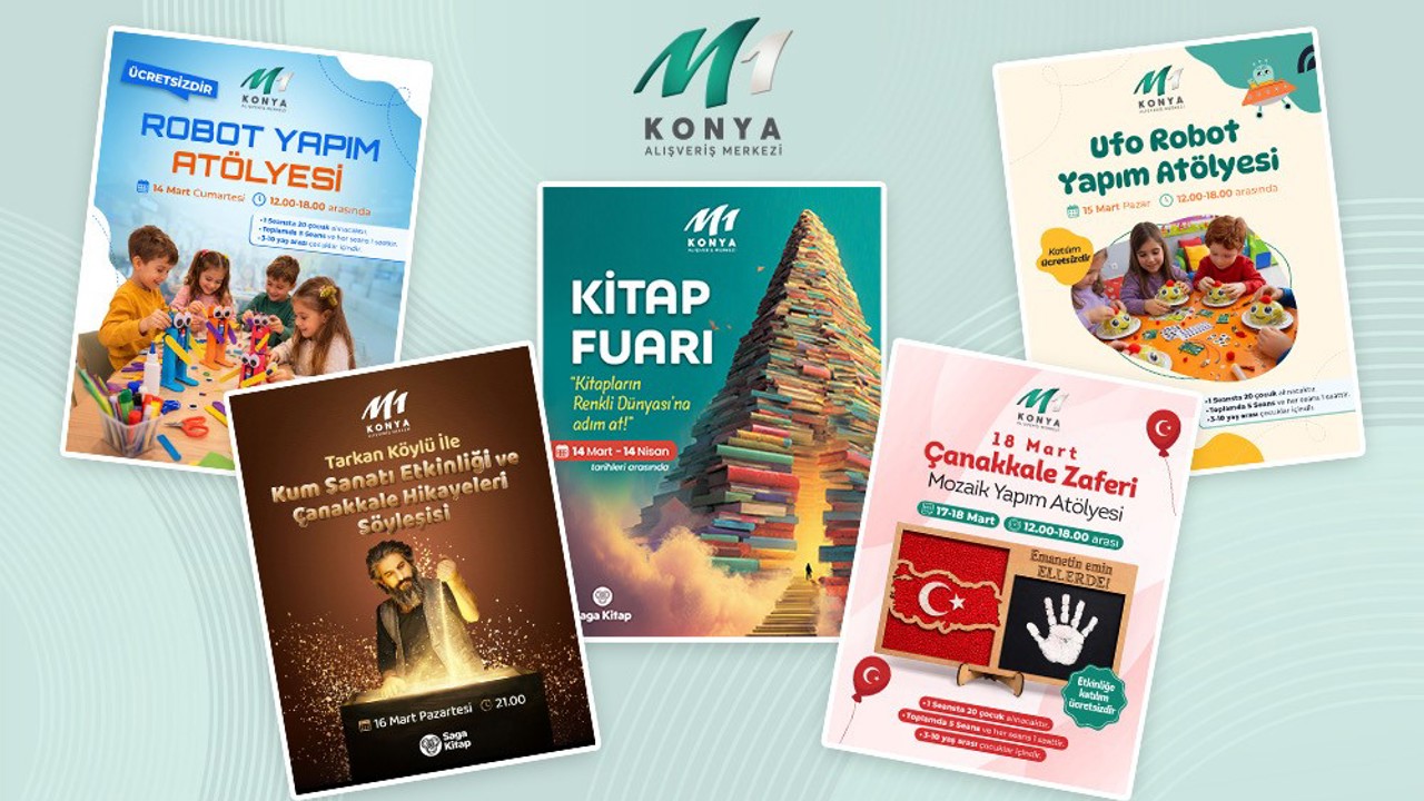 M1 Konya AVM’den Mart ayında bilim, sanat ve edebiyat etkinlikleri
