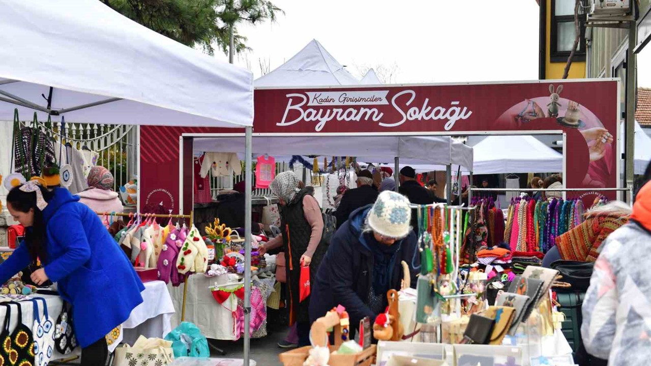 Kadın girişimciler ’Bayram Sokağı’ kapılarını açtı
