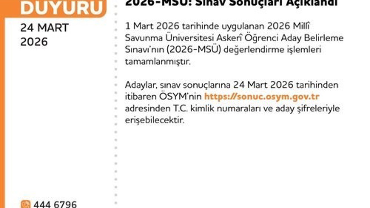 MSÜ sonuçları açıklandı

