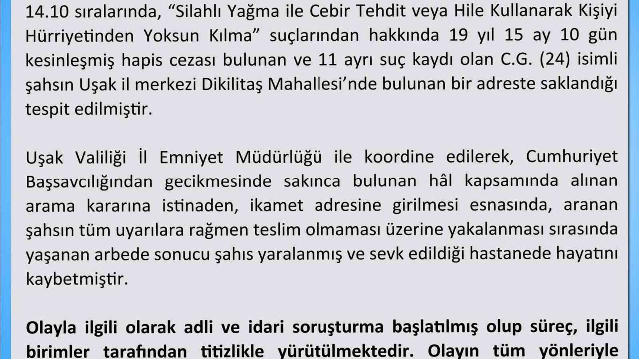 Uşak Valiliği firari hükümlünün ölümüyle ilgili açıklama yaptı
