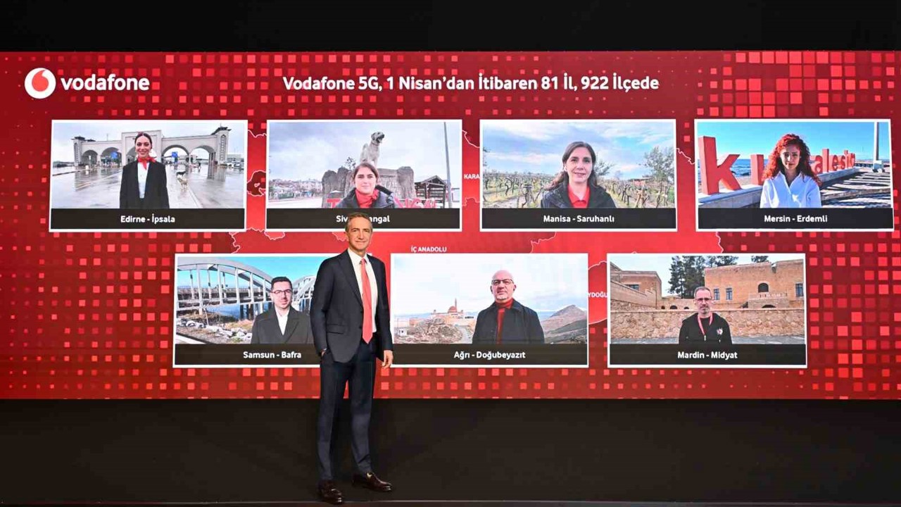 Vodafone, 1 Nisan’da 81 İL ve 922 ilçede 5G sinyalini aynı anda verecek
