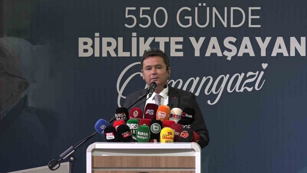 "550 günde birlikte yaşayan Osmangazi"
