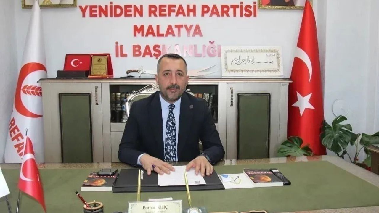 Yeniden Refah Partisi Malatya İl Başkanı Burhan Kılıç ,28 Şubat 1997’de yaşanan 
