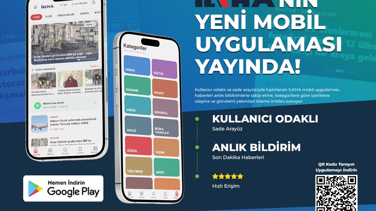 İLKHA'nın yeni mobil uygulaması yayında