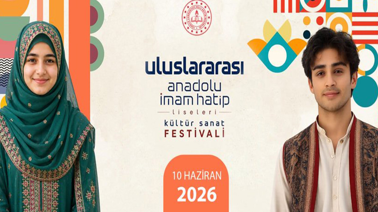 Uluslararası Anadolu İmam Hatip Liseleri Kültür ve Sanat Festivali 10 Haziran’da düzenlenecek