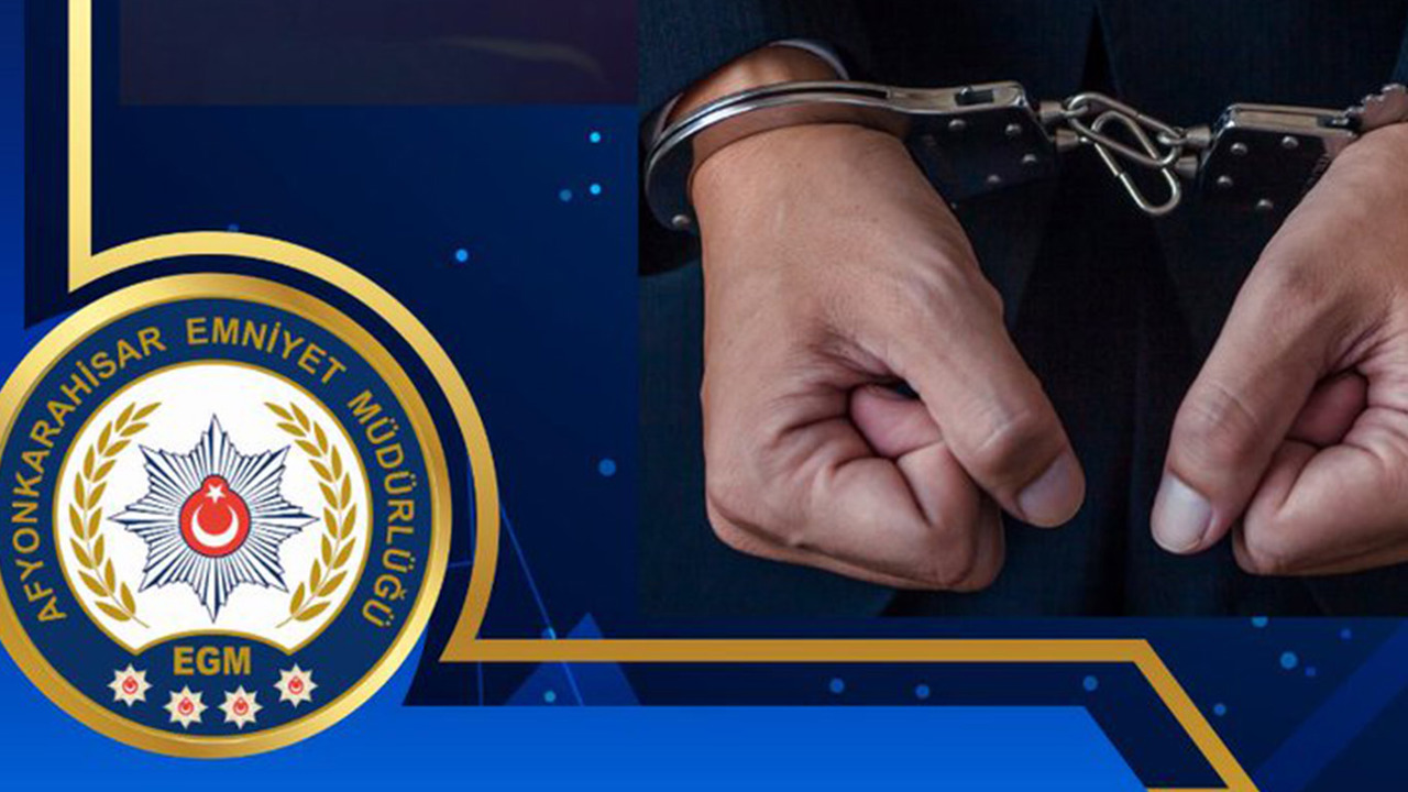 Afyonkarahisar’da 40 yıl 28 ay kesinleşmiş hapis cezası bulunan hükümlü yakalandı